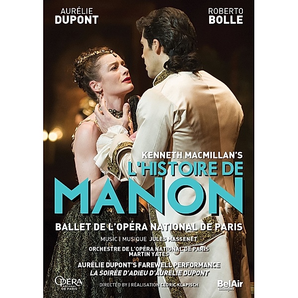 L'Histoire De Manon, Dupont, Yates, L'Opera National de Paris
