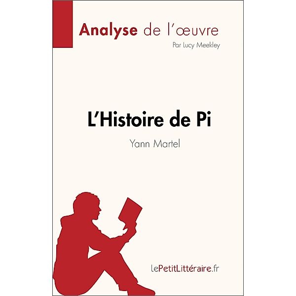 L'Histoire de Pi de Yann Martel (Analyse de l'oeuvre), Lucy Meekley