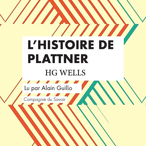 L'Histoire de Plattner, HG Wells