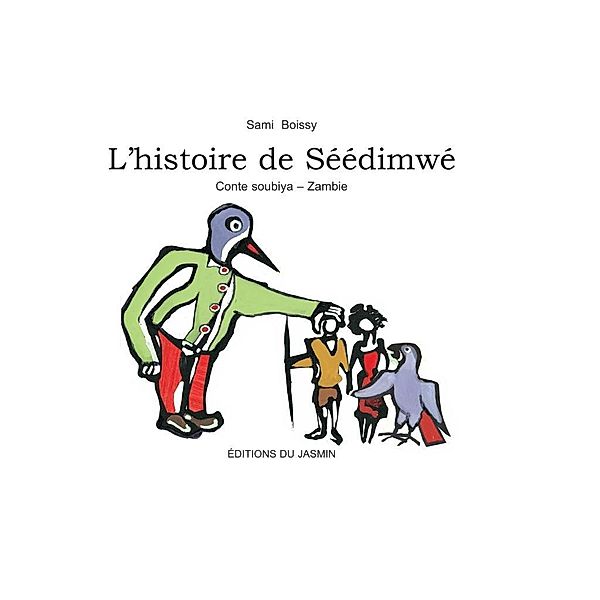 L'Histoire de Séédimwé, Sami