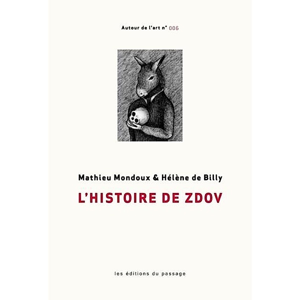 L'Histoire de Zdov, Helene de Billy, Mathieu Mondoux