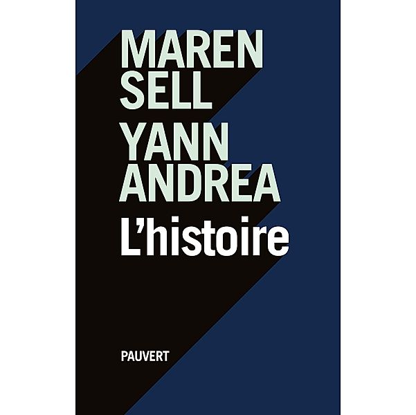 L'Histoire / Littérature française, Maren Sell