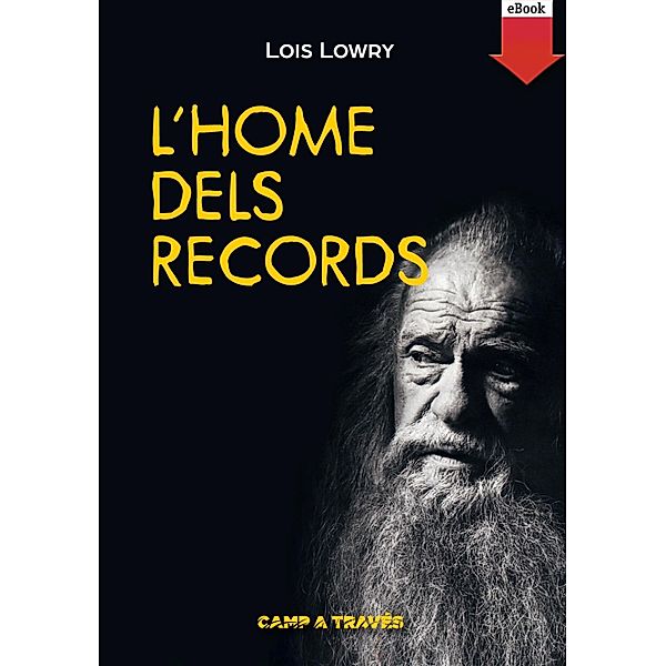 L'home dels records / Camp a través, Lois Lowry
