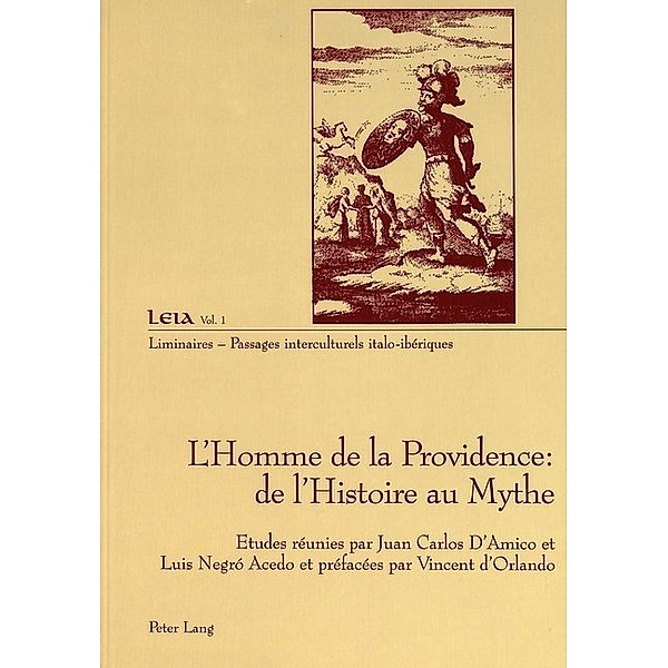 L'Homme de la Providence: de l'Histoire au Mythe
