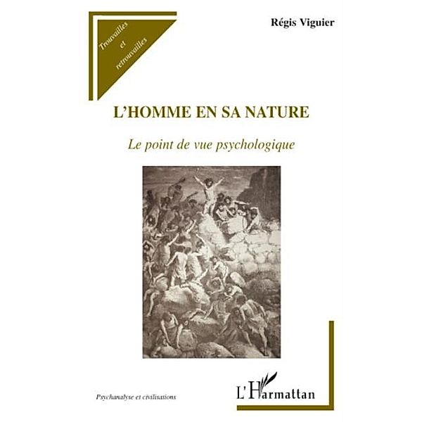 L'homme en sa nature - le point de vue psychologique / Hors-collection, Regis Viguier