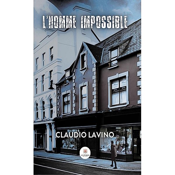 L'Homme impossible, Claudio Lavino