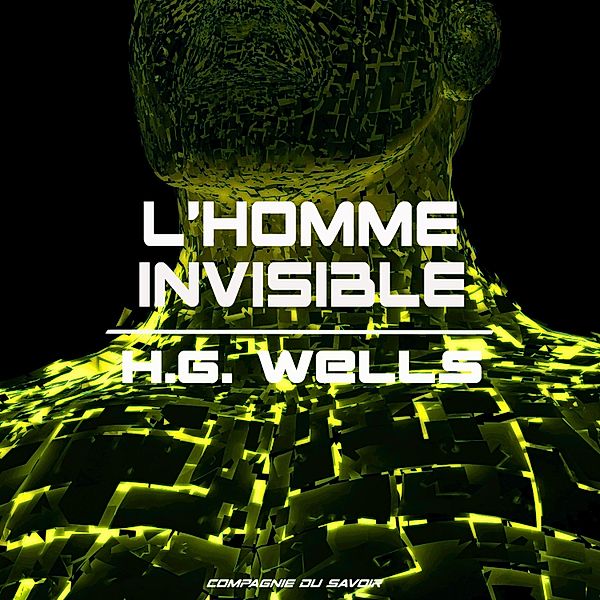 L'homme invisible, H. G. Wells