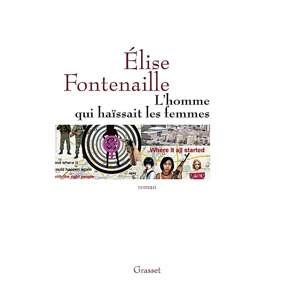 L'homme qui haïssait les femmes / Littérature Française, Elise Fontenaille