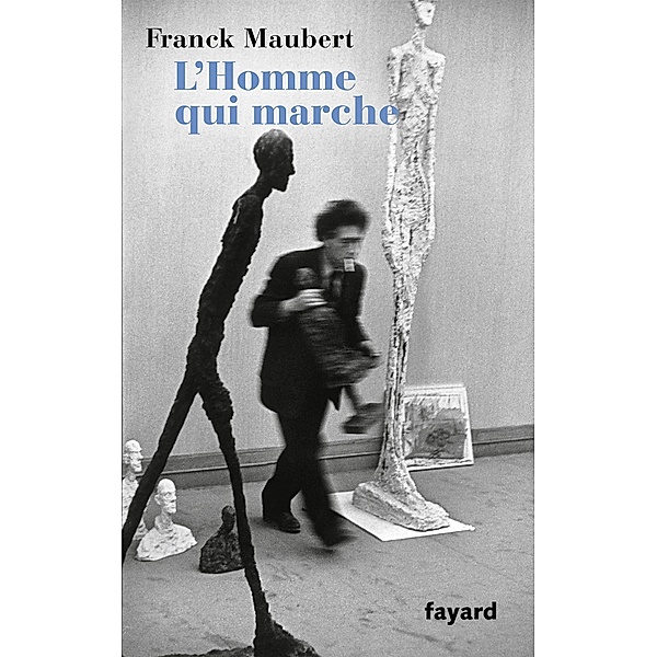 L'homme qui marche / Documents, Franck Maubert