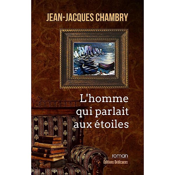 L'homme qui parlait aux étoiles, Jean-Jacques Chambry