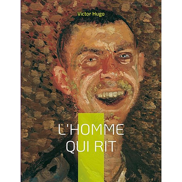 L'Homme qui rit, Victor Hugo