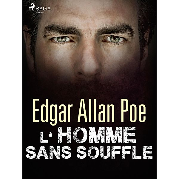 L'Homme sans souffle, Edgar Allan Poe