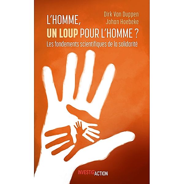 L'Homme, un loup pour l'Homme?, Johan Hoebeke, Dirk van Duppen