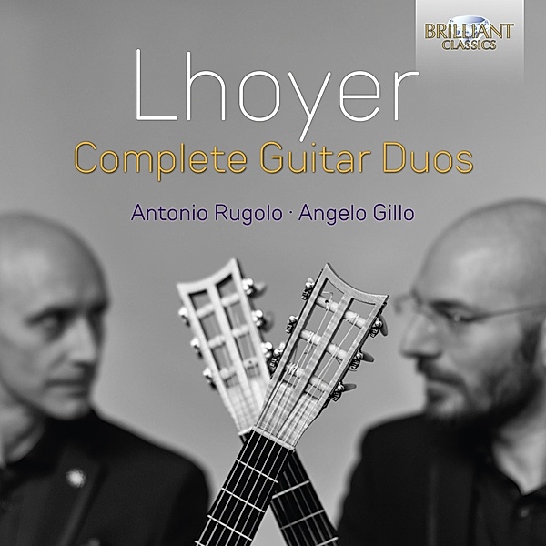 Lhoyer:Complete Guitar Duos, Antonio Rugolo, Angelo Gillo