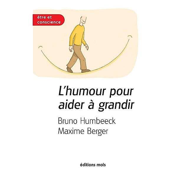 L'humour pour aider à grandir, Bruno Humbeeck