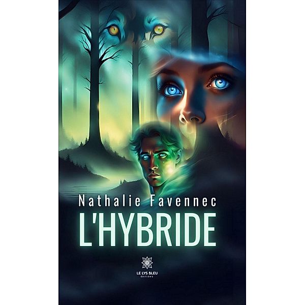 L'hybride, Nathalie Favennec