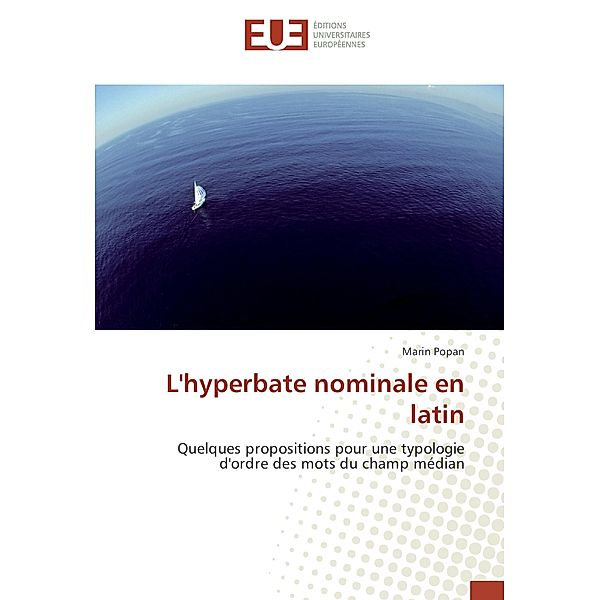 L'hyperbate nominale en latin, Marin Popan