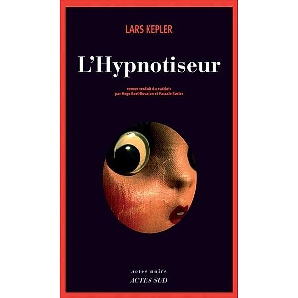L'hypnotiseur, Lars Kepler