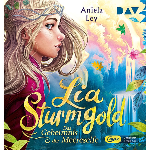 Lia Sturmgold - 2 - Das Geheimnis der Meereselfe, Aniela Ley