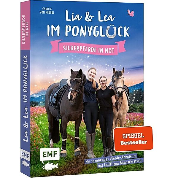 Lia und Lea im Ponyglück - Silberpferde in Not, Carola von Kessel, Lia Beckmann, Lea Schirdewahn