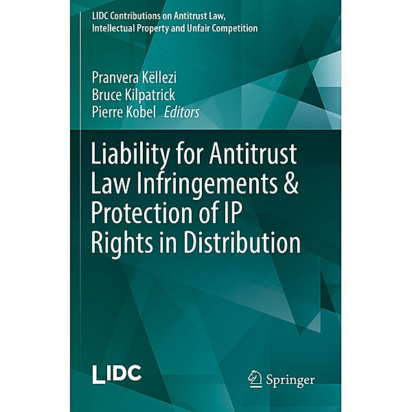 Liability for Antitrust Law Infringements & Protection of IP Rights in Distribution