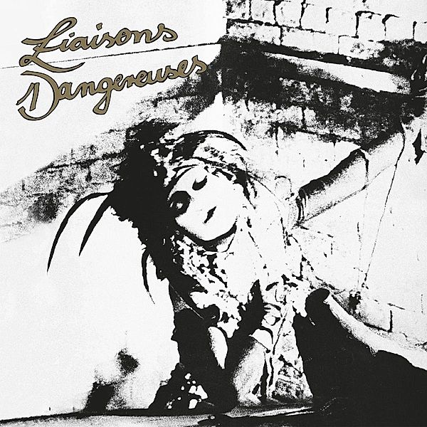 Liaisons Dangereuses (Vinyl), Liaisons Dangereuses