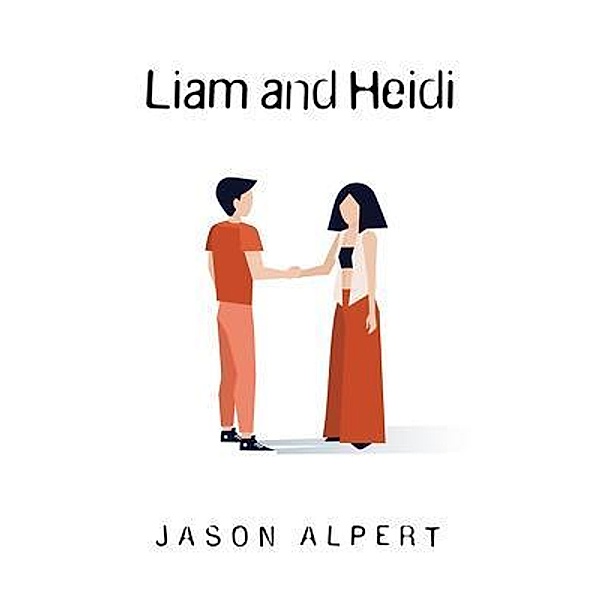 Liam and Heidi, Jason Alpert