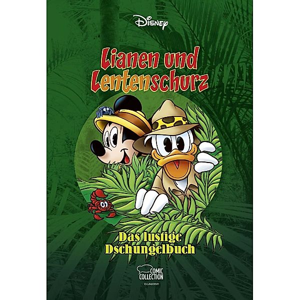Lianen und Lentenschurz / Disney Enthologien Bd.29, Walt Disney