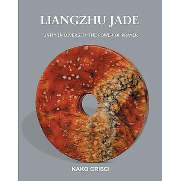 Liangzhu Jade, Kako Crisci