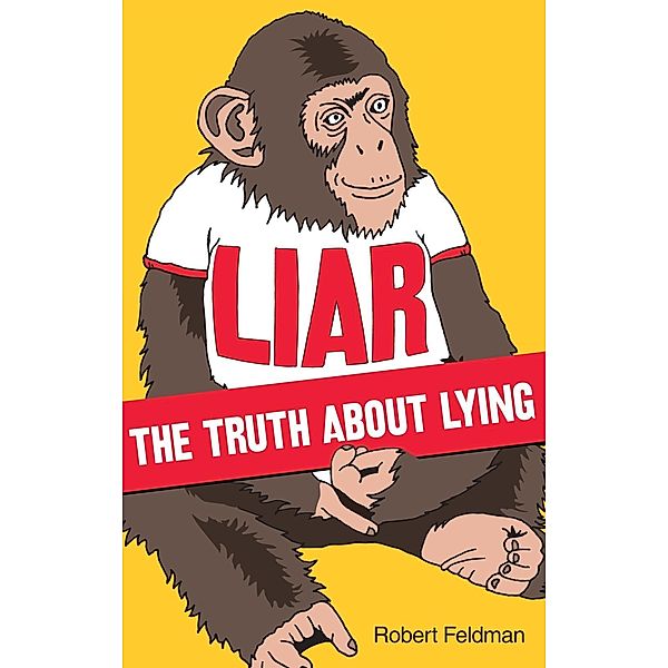 Liar, Robert Feldman