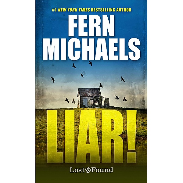 Liar! / A Lost and Found Novel Bd.3, Fern Michaels