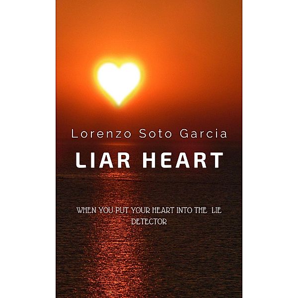Liar Heart, Lorenzo Soto Garcia