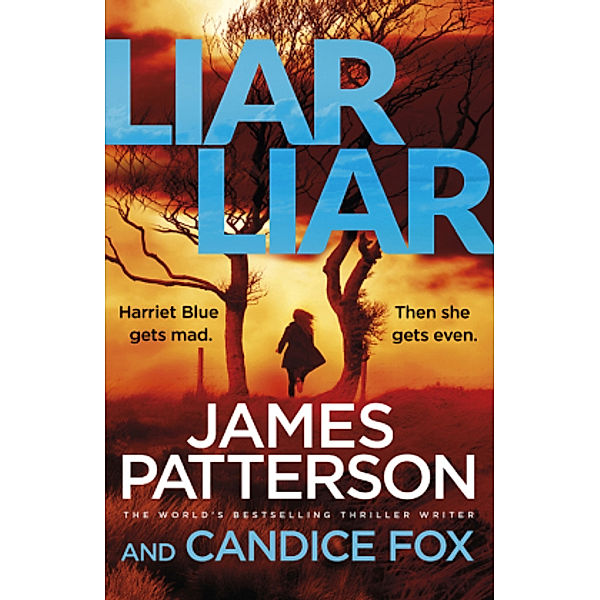 Liar Liar, James Patterson, Candice Fox