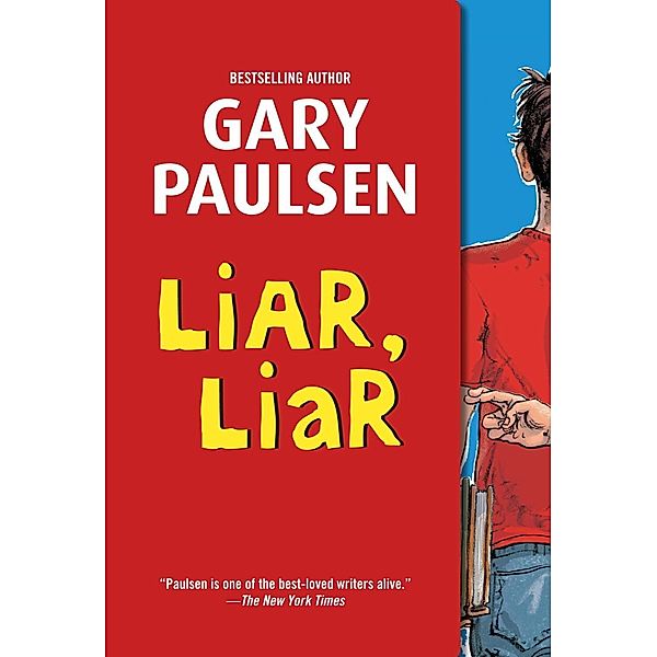 Liar, Liar / Liar Liar, Gary Paulsen