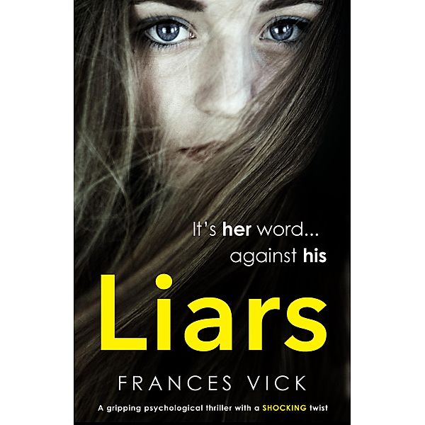 Liars, Frances Vick