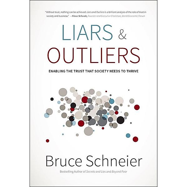 Liars and Outliers, Bruce Schneier