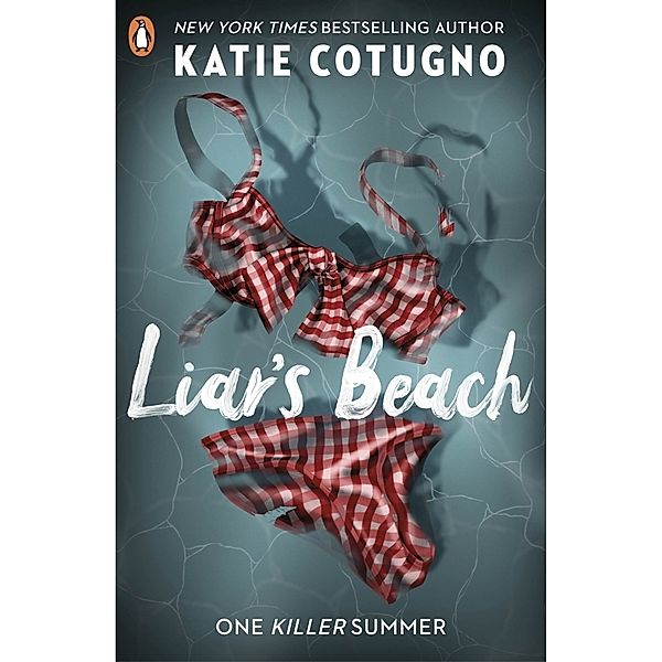 Liar's Beach, Katie Cotugno