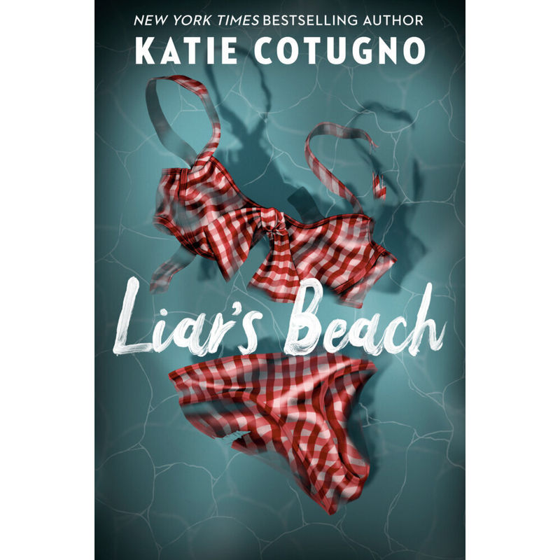 Image of Liar's Beach - Katie Cotugno, Kartoniert (TB)