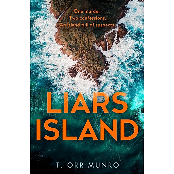 Liars Island, T. Orr Munro