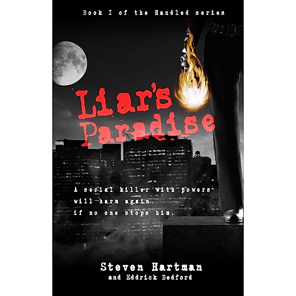 Liar's Paradise, Steven Hartman