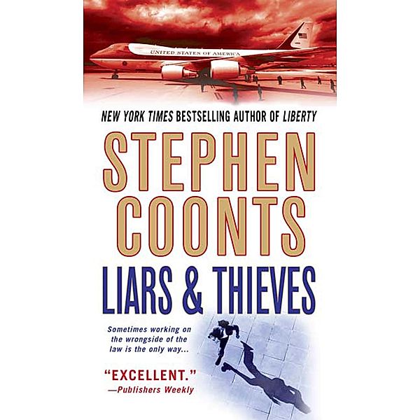 Liars & Thieves / Tommy Carmellini Bd.1, Stephen Coonts