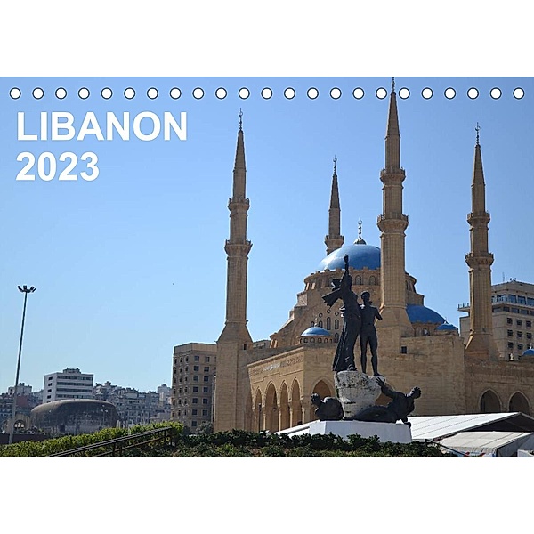 LIBANON 2023 (Tischkalender 2023 DIN A5 quer), Oliver Weyer