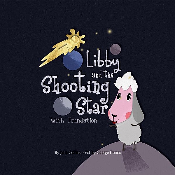 Libby and the Shooting Star Wish Foundation, Julia Collins