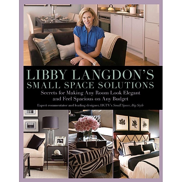 Libby Langdon's Small Space Solutions, Libby Langdon