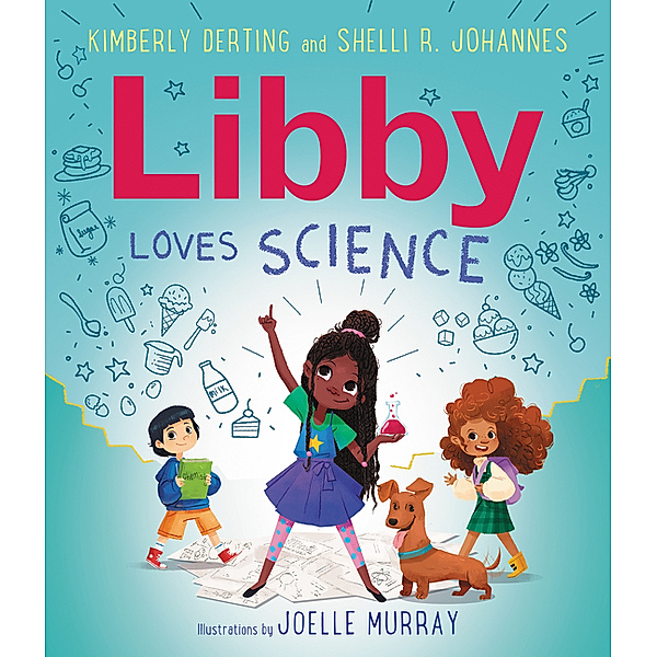 Libby Loves Science, Kimberly Derting, Shelli R. Johannes
