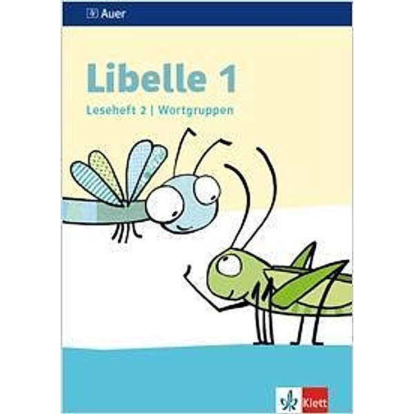 Libelle, Ausgabe ab 2019: 1. Schuljahr, Leseheft 2, Wortgruppen