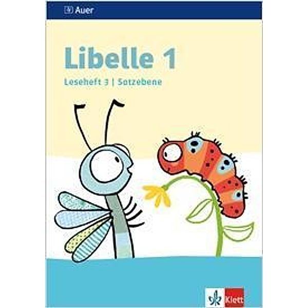 Libelle, Ausgabe ab 2019: 1. Schuljahr, Leseheft 3, Satzebene
