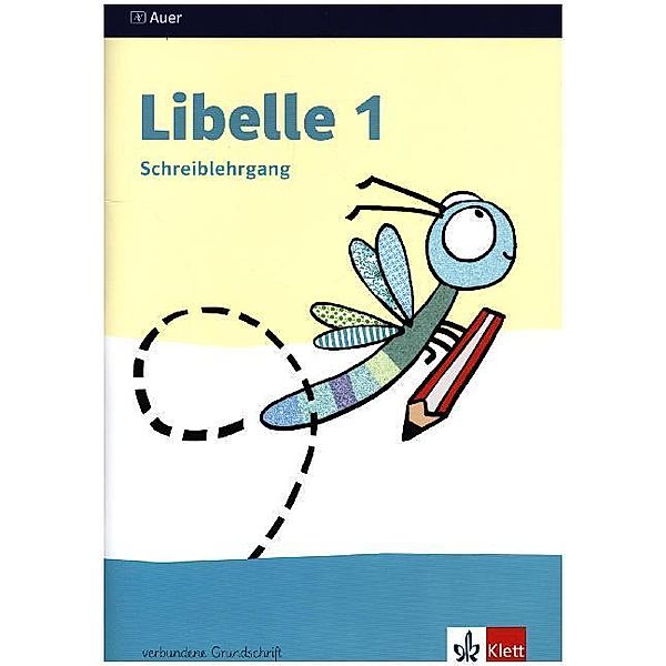 Libelle, Ausgabe ab 2019 / 1. Schuljahr, Schreiblehrgang, Grundschrift