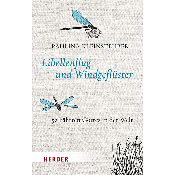 Libellenflug und Windgeflüster, Paulina Kleinsteuber