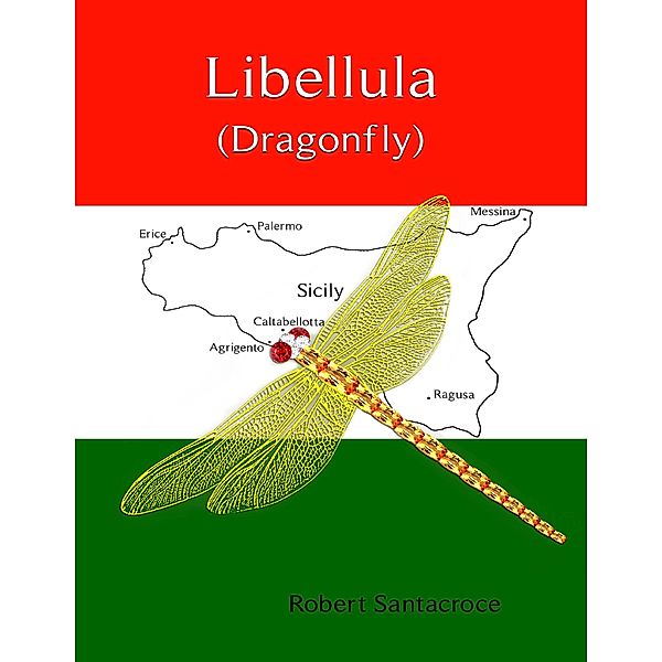 Libellula (Dragonfly), Robert Santacroce